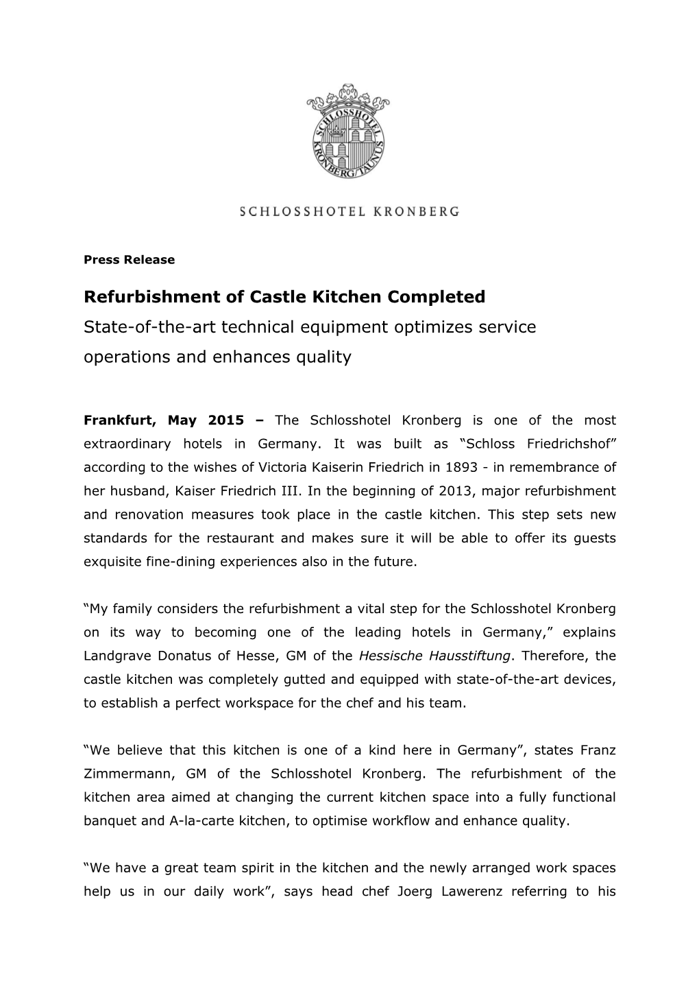 Refurbishment of Castle Kitchen Completed State-Of-The-Art Technical Equipment Optimizes Service Operations and Enhances Quality