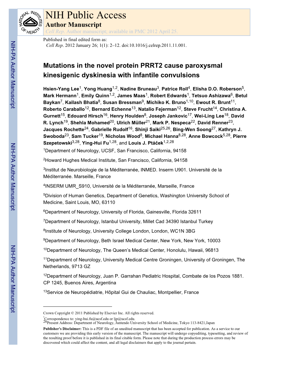 Mutations in the Novel Protein PRRT2 Cause Paroxysmal Kinesigenic Dyskinesia with Infantile Convulsions