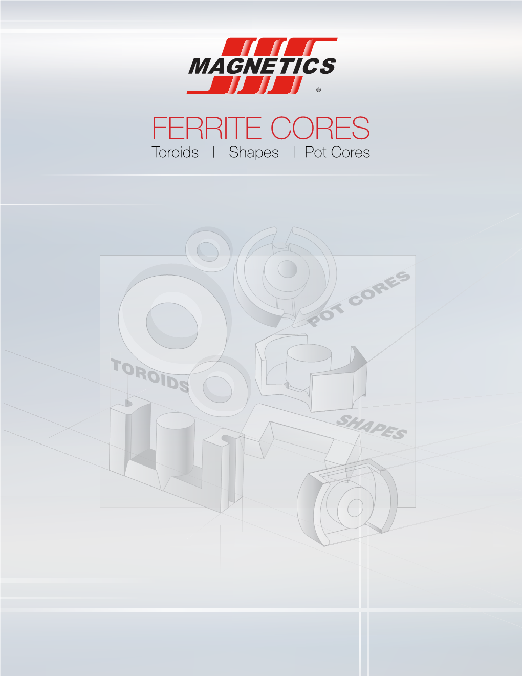 FERRITE CORES Toroids | Shapes | Pot Cores Part Number Index