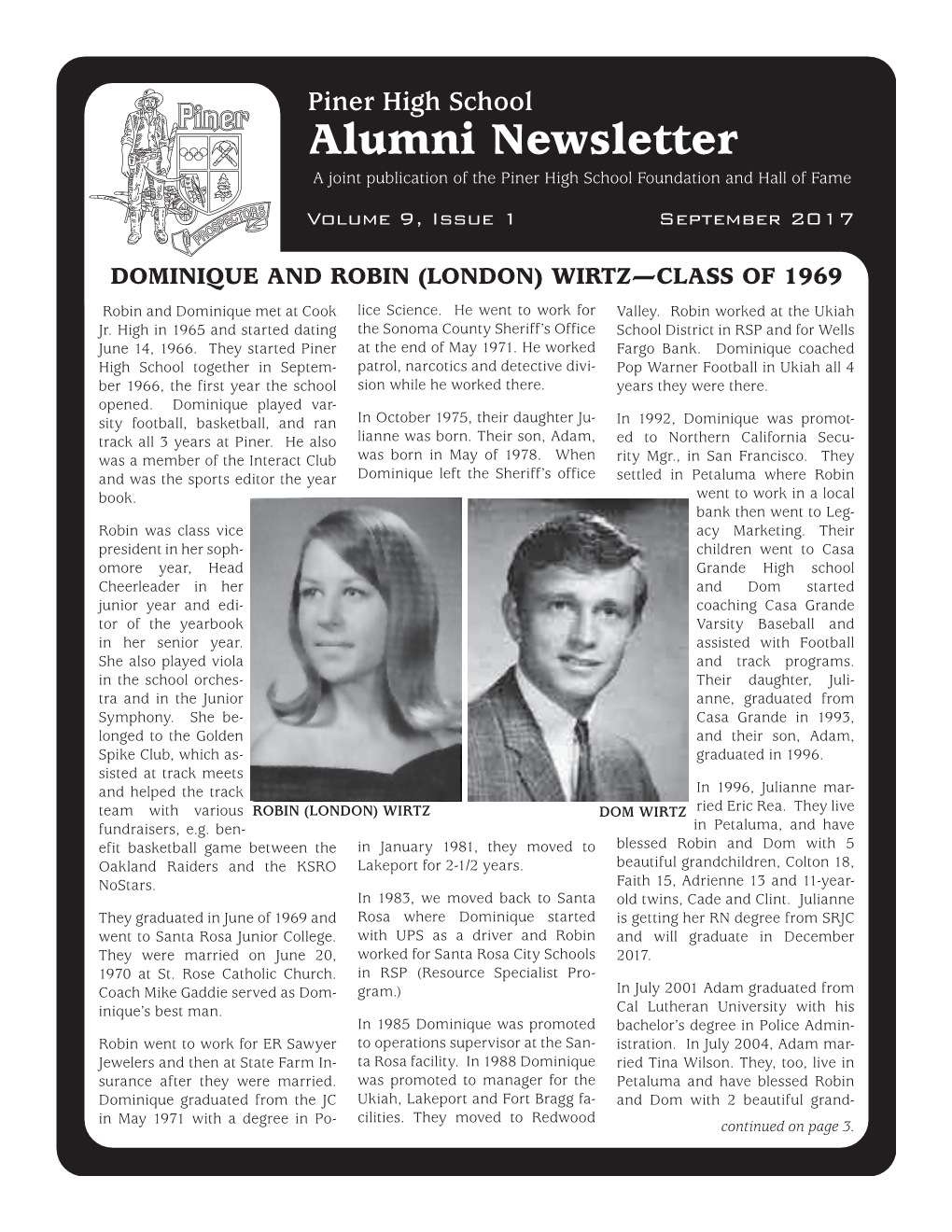 Piner High School Alumni Newsletter a Joint Publication of the Piner High School Foundation and Hall of Fame Volume 9, Issue 1 September 2017