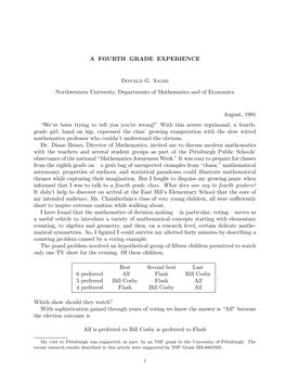 A FOURTH GRADE EXPERIENCE Donald G. Saari Northwestern University, Departments of Mathematics and of Economics August, 1991