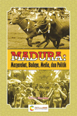 Surokim : Buku Madura : Masyarakat Budaya, Media Dan Politik