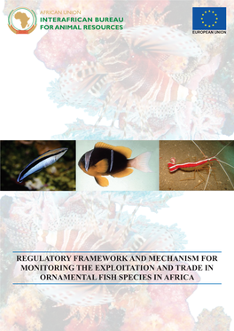 Regulatory Framework and Mechanism for Monitoring the Exploitation and Trade in Ornamental Fish Species in Africa