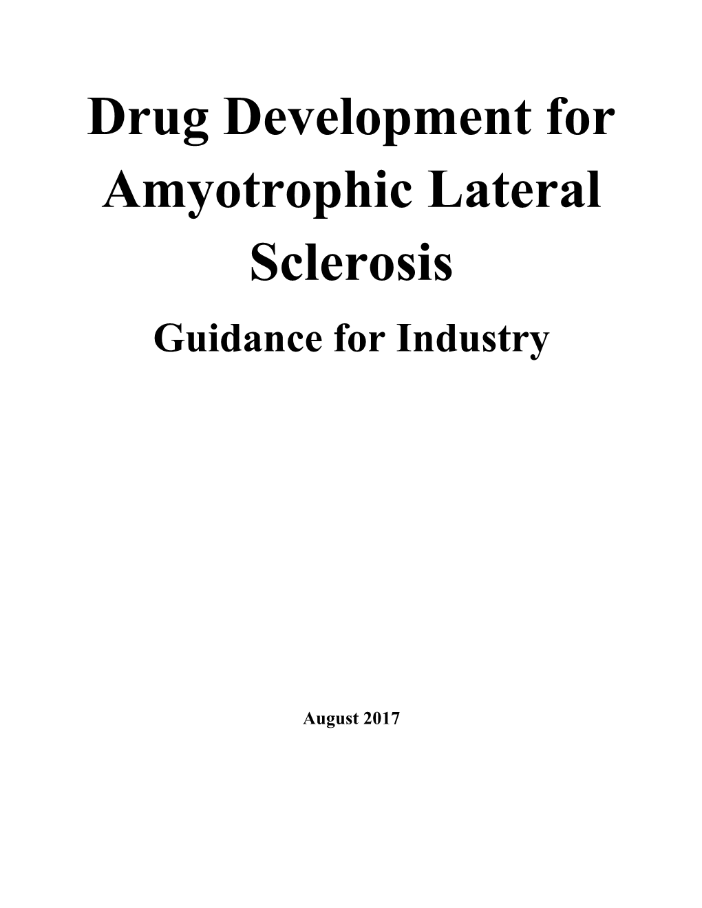 Drug Development for Amyotrophic Lateral Sclerosis Guidance for Industry