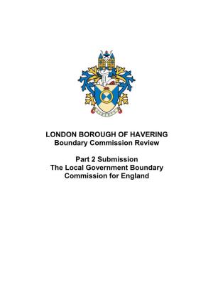 LONDON BOROUGH of HAVERING Boundary Commission Review Part