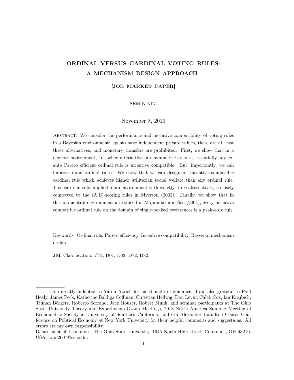 Ordinal Versus Cardinal Voting Rules: a Mechanism Design Approach