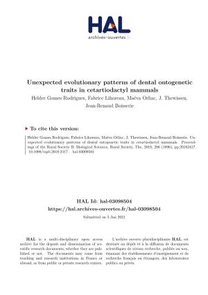 Unexpected Evolutionary Patterns of Dental Ontogenetic Traits in Cetartiodactyl Mammals Helder Gomes Rodrigues, Fabrice Lihoreau, Maëva Orliac, J