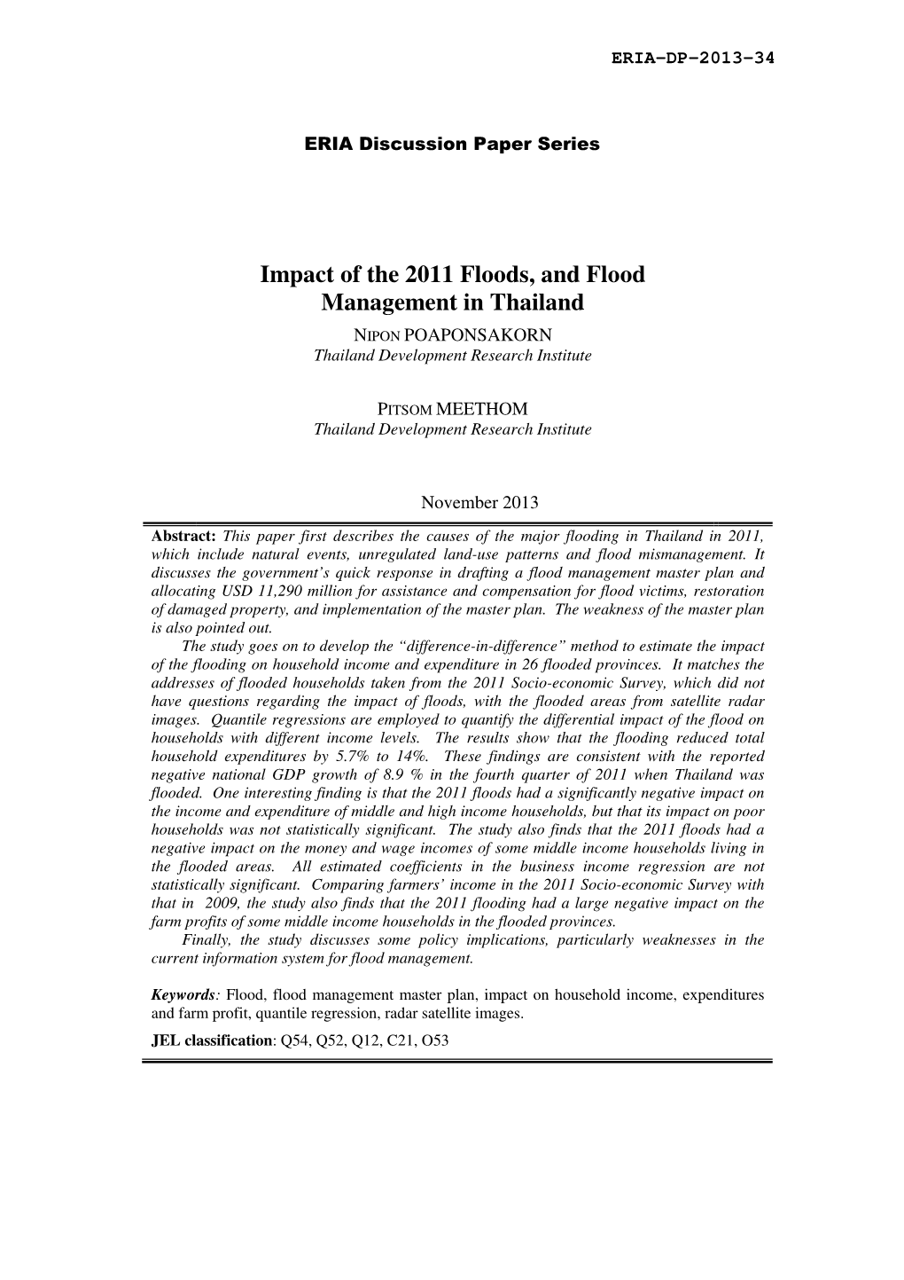 Impact of the 2011 Floods, and Flood Management in Thailand NIPON POAPONSAKORN Thailand Development Research Institute