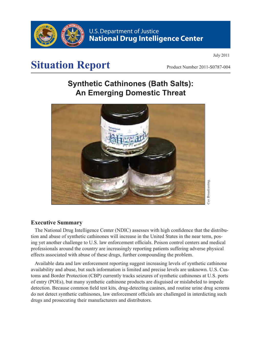 Synthetic Cathinones (Bath Salts): an Emerging Domestic Threat Cox Broadcasting