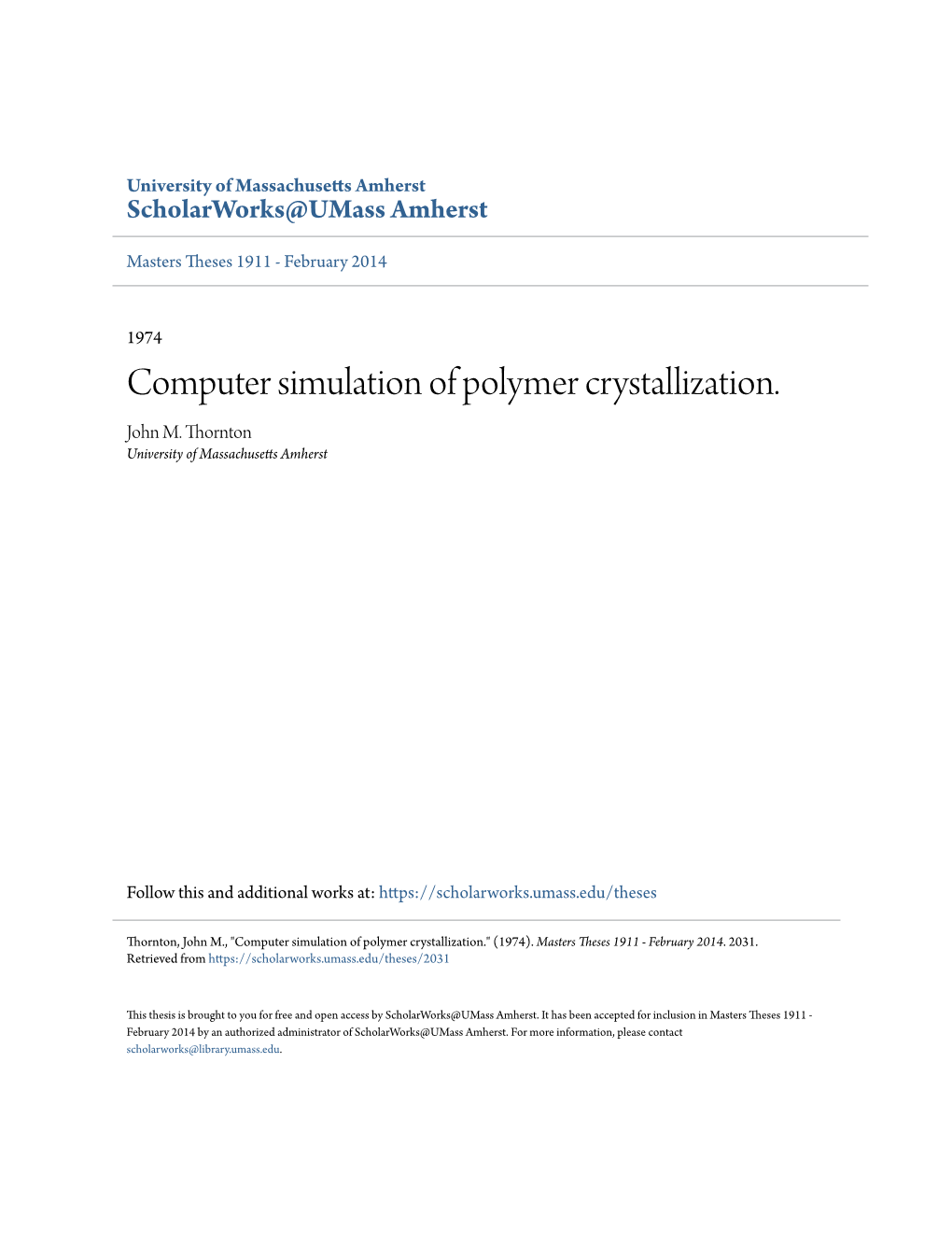 Computer Simulation of Polymer Crystallization. John M