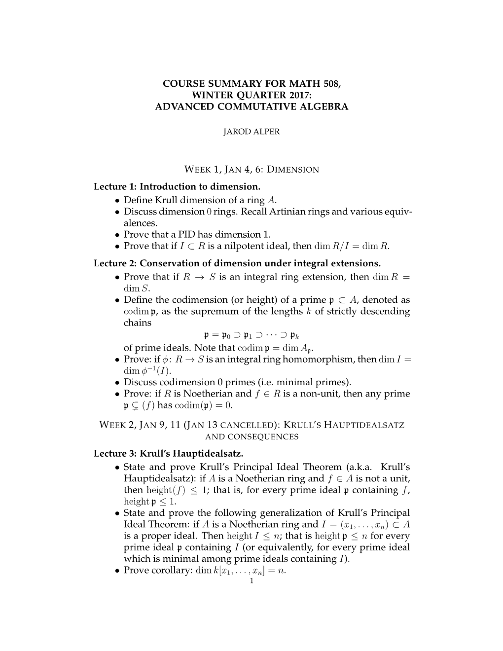 Course Summary for Math 508, Winter Quarter 2017: Advanced Commutative Algebra