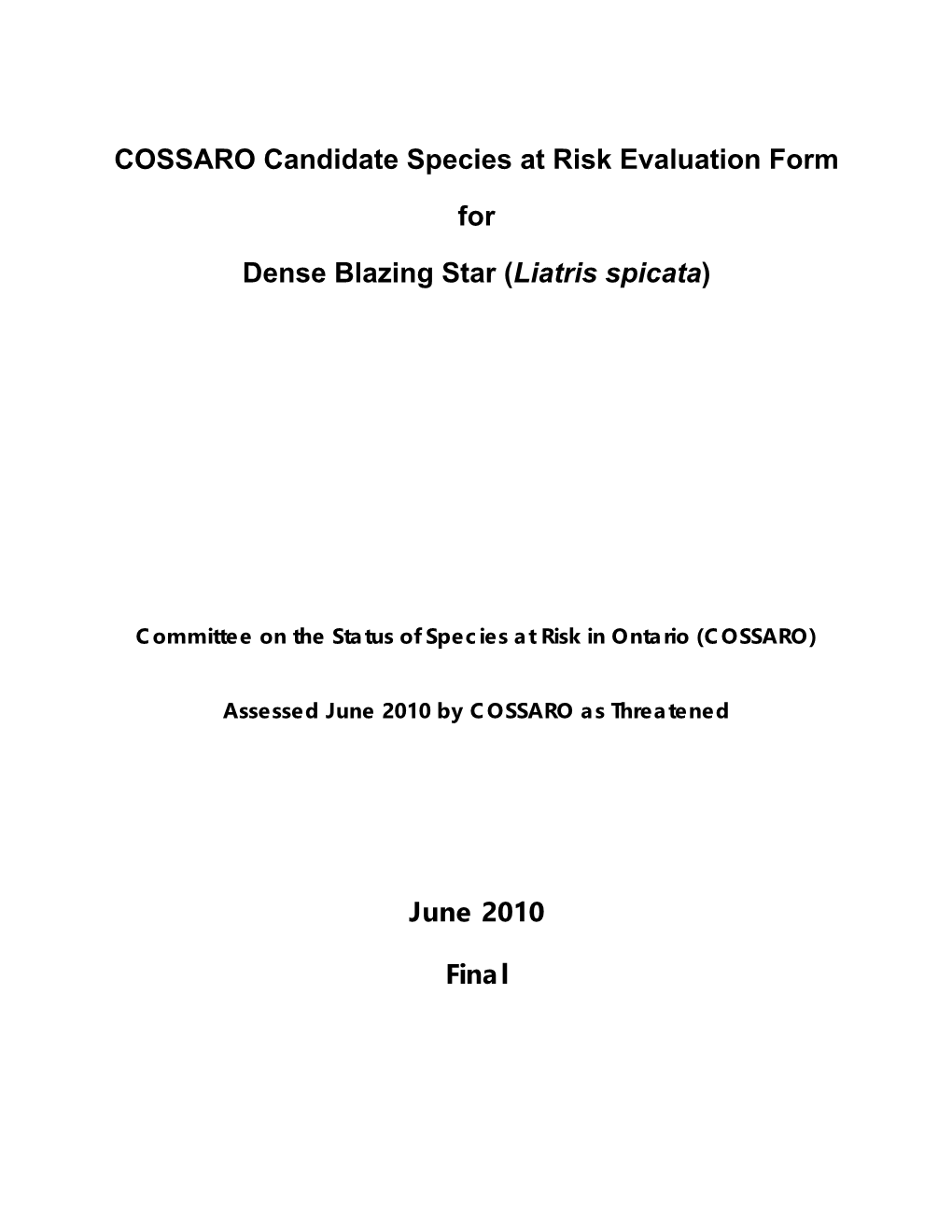 COSSARO Candidate Species at Risk Evaluation Form for Dense Blazing