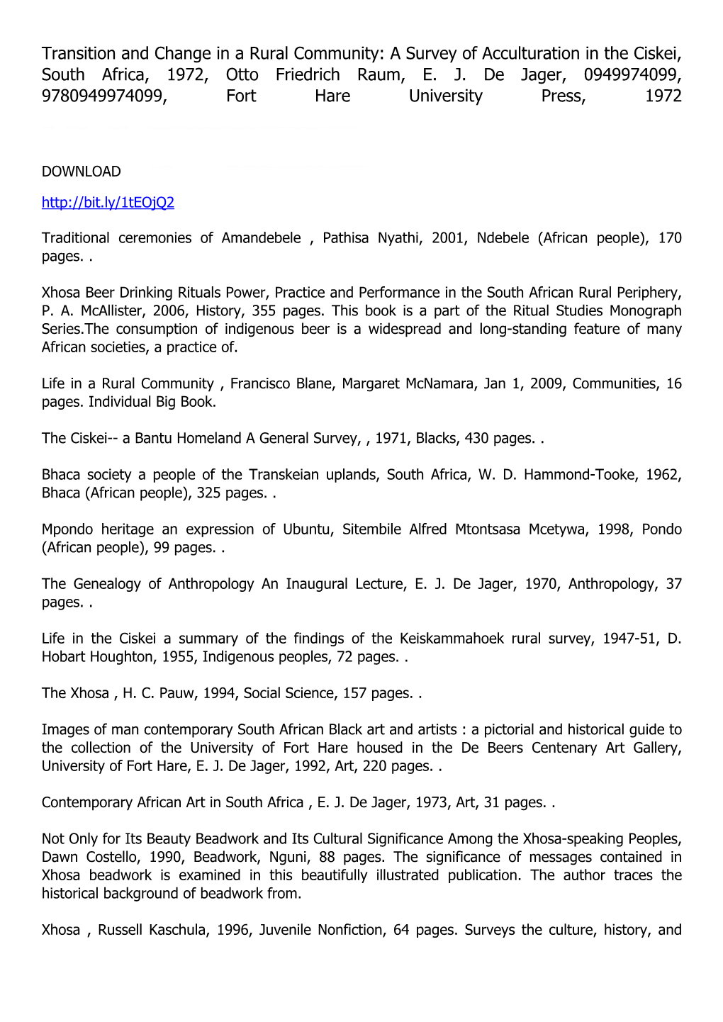 Transition and Change in a Rural Community: a Survey of Acculturation in the Ciskei, South Africa, 1972, Otto Friedrich Raum, E