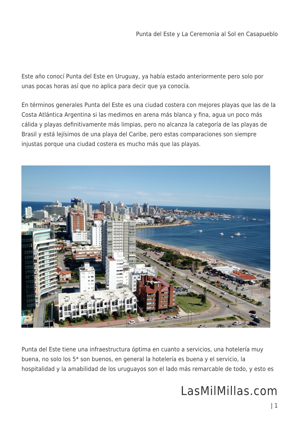 Punta Del Este Y La Ceremonia Al Sol En Casapueblo