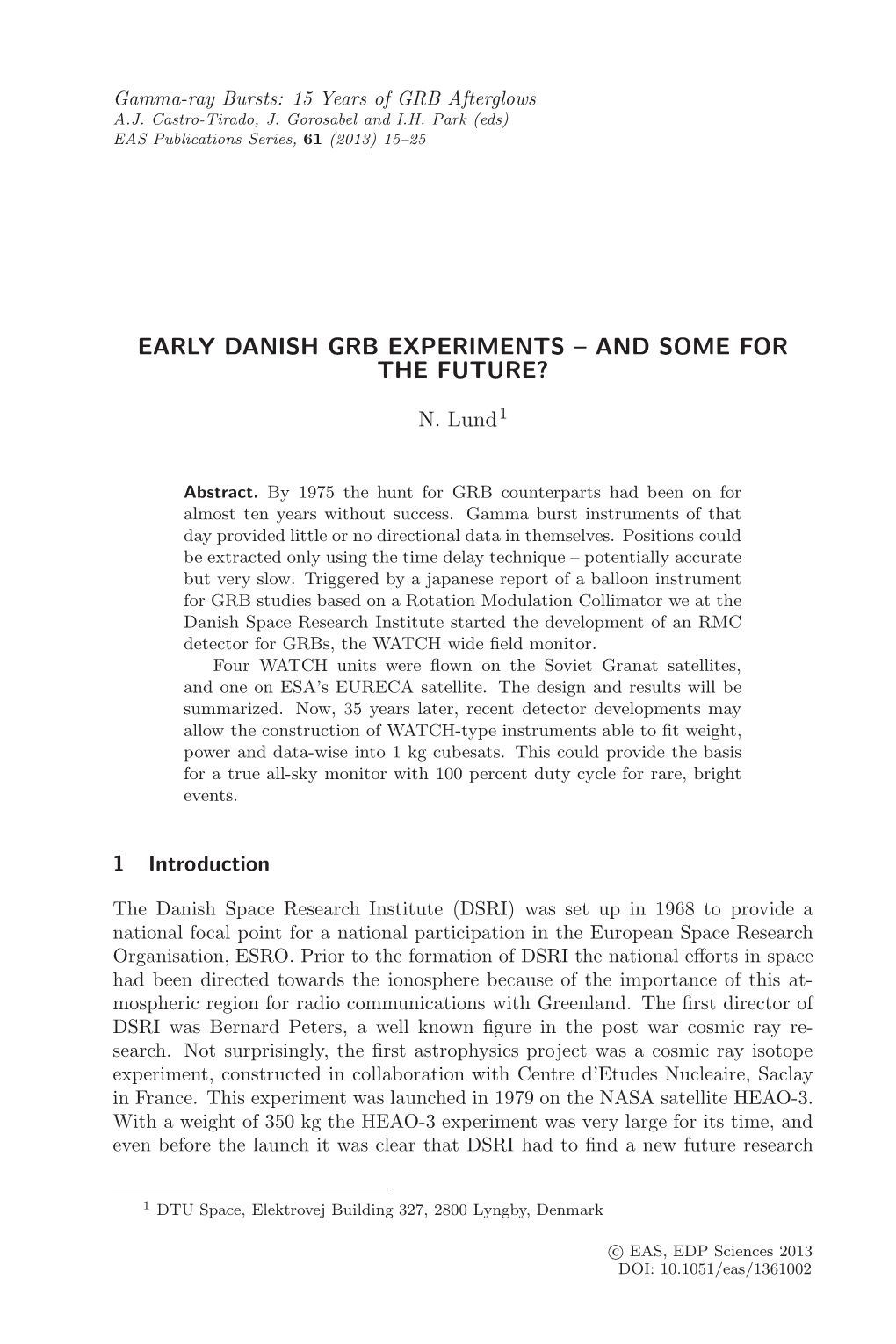 Early Danish Grb Experiments – and Some for the Future?