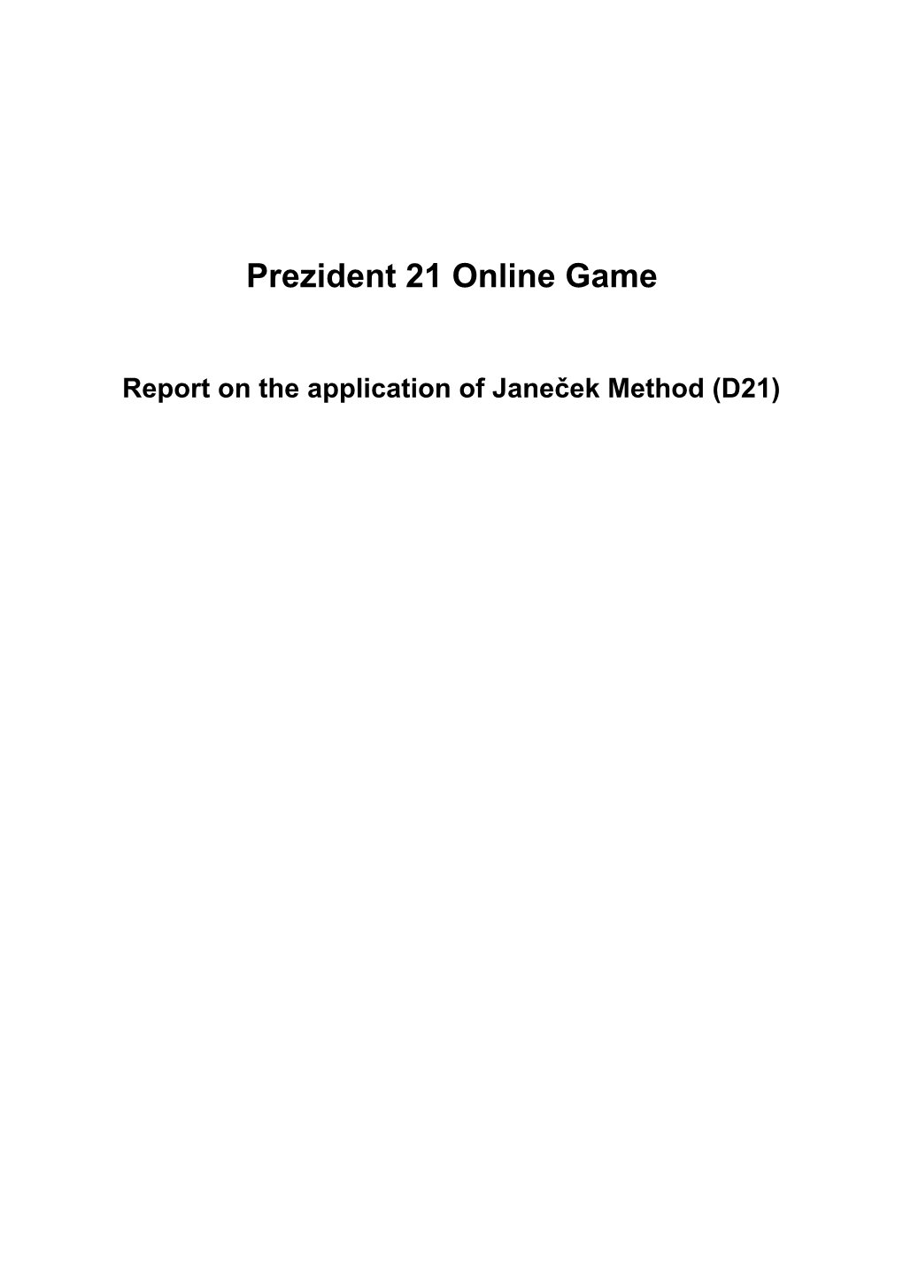 Prezident 21 Online Game