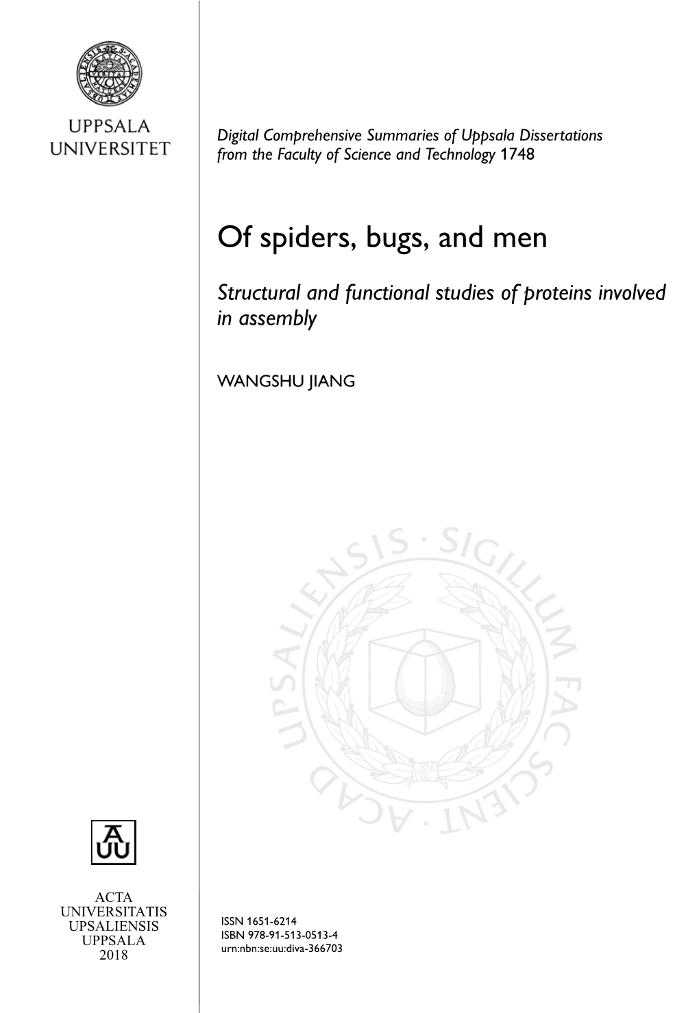 Of Spiders, Bugs, and Men