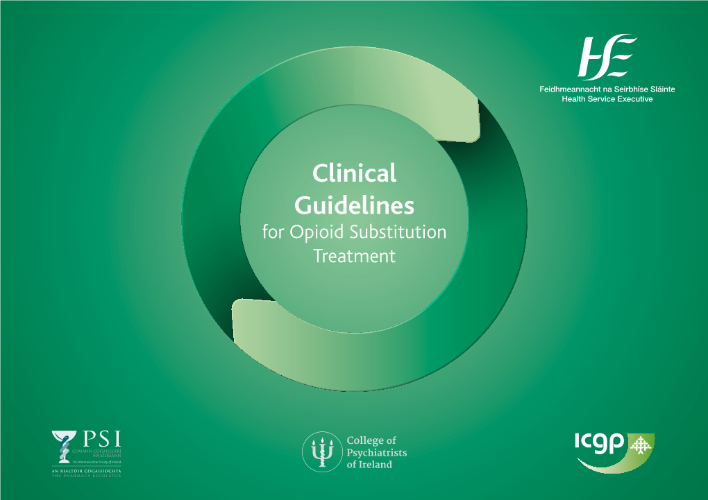 Clinical Guidelines for Opioid Substitution Treatment Foreword