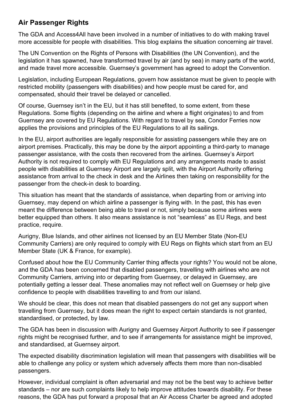 Air Passenger Rights the GDA and Access4all Have Been Involved in a Number of Initiatives to Do with Making Travel More Accessible for People with Disabilities