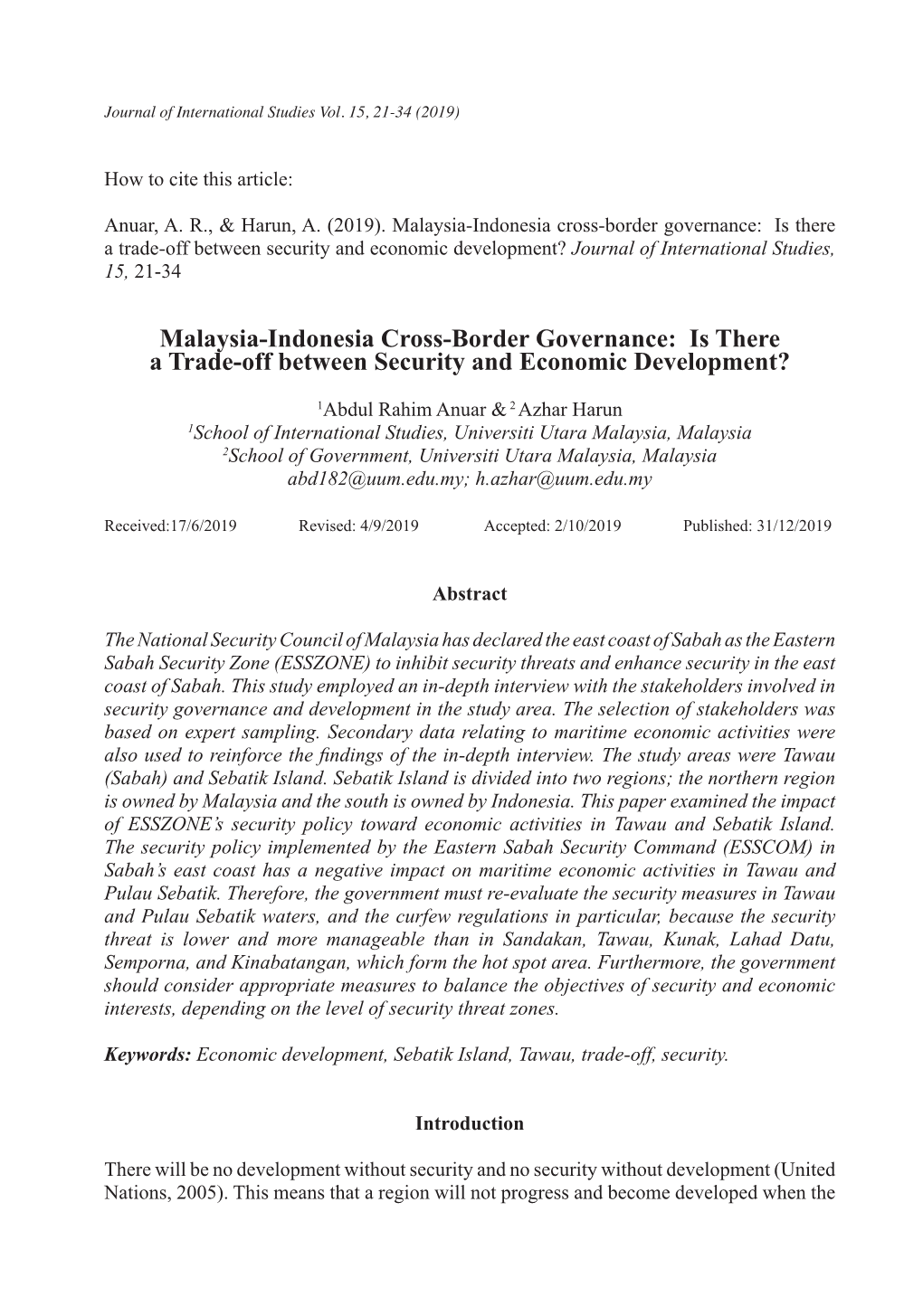 Malaysia-Indonesia Cross-Border Governance: Is There a Trade-Off Between Security and Economic Development? Journal of International Studies, 15, 21-34
