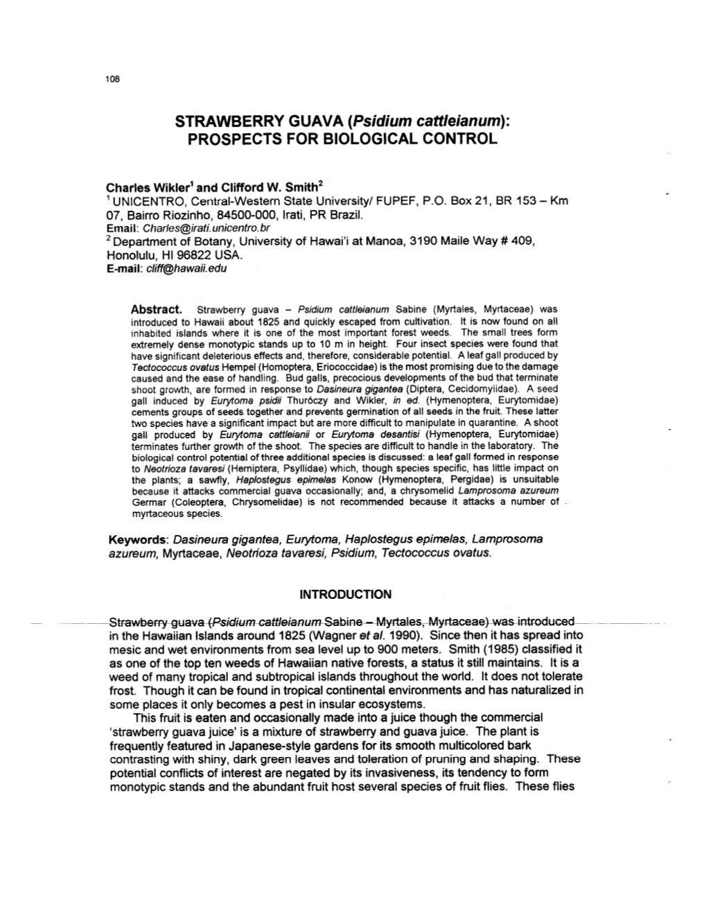 STRAWBERRY GUAVA (Psidium Cattleianum): PROSPECTS for BIOLOGICAL CONTROL