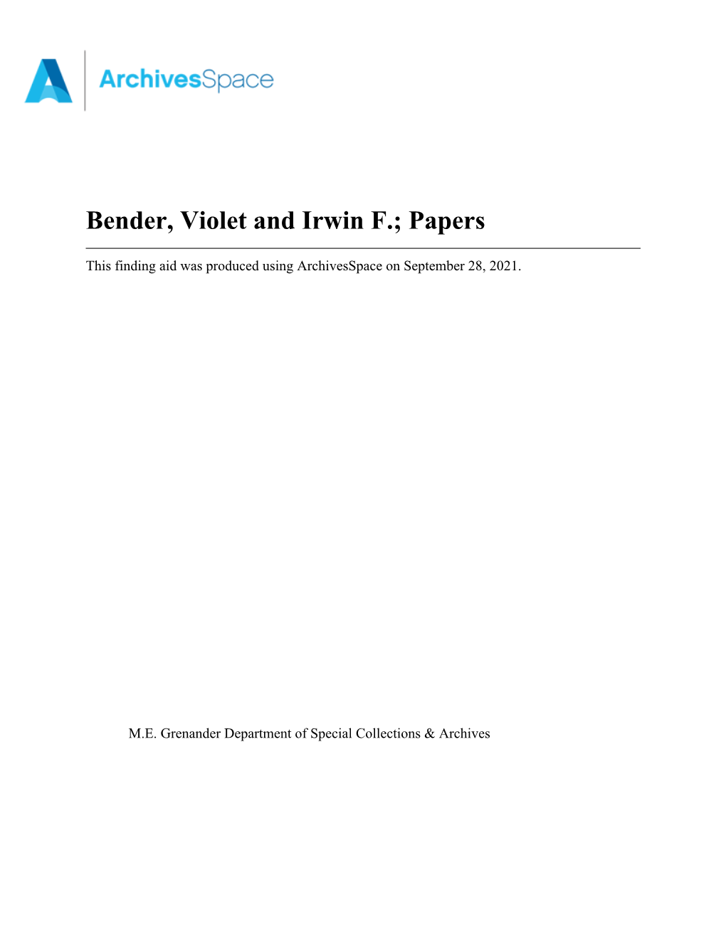 Bender, Violet and Irwin F.; Papers Apap342