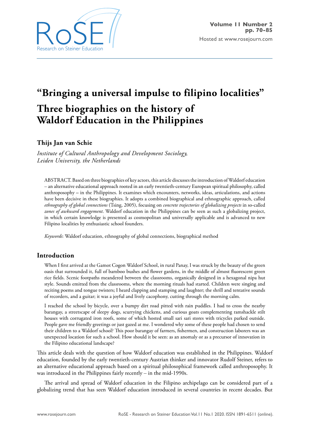“Bringing a Universal Impulse to Filipino Localities” Three Biographies on the History of Waldorf Education in the Philippines