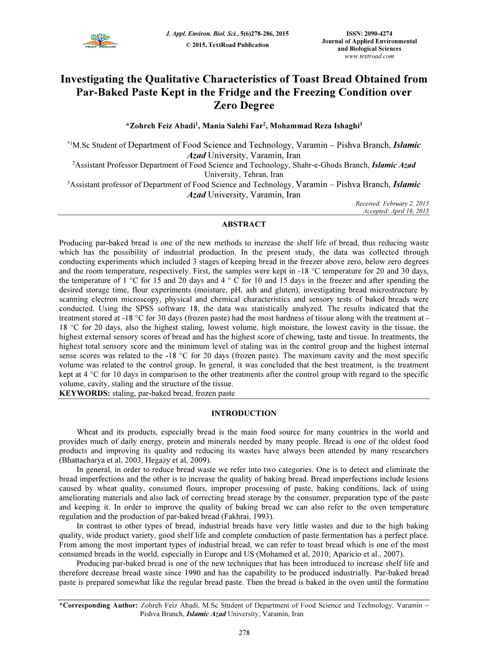 Investigating the Qualitative Characteristics of Toast Bread Obtained from Par-Baked Paste Kept in the Fridge and the Freezing Condition Over Zero Degree