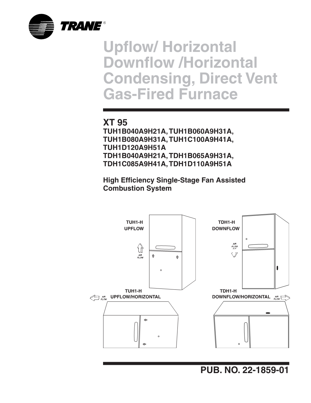 Trane Upflow/Horizontal, Downflow/Horizontal Condensing