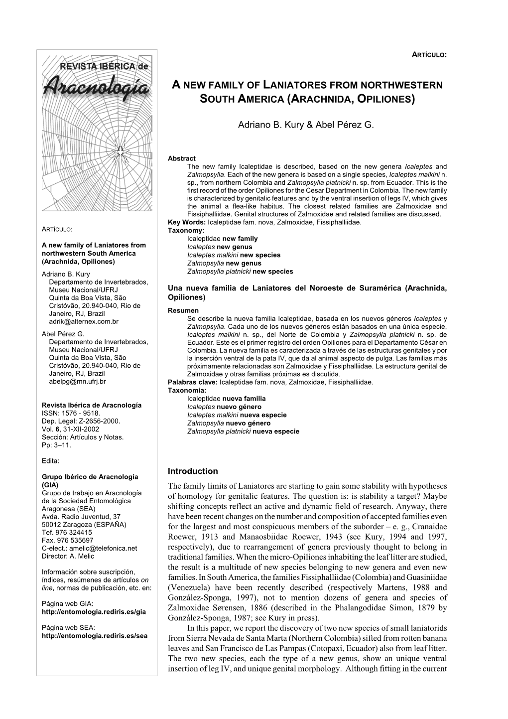 A New Family of Laniatores from Northwestern South America (Arachnida, Opiliones)