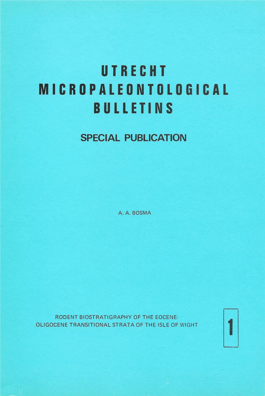 UTRECHT MICROPALEONTOLOGICAL Bulletins