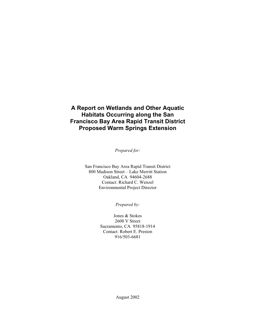 A Report on Wetlands and Other Aquatic Habitats Occurring Along the San Francisco Bay Area Rapid Transit District Proposed Warm Springs Extension