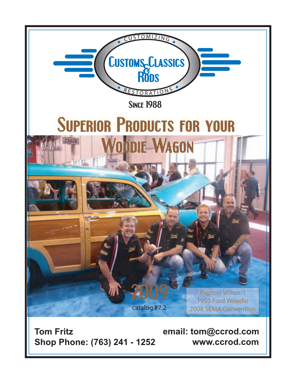 Superior Products for Your Woodie Wagon 2009