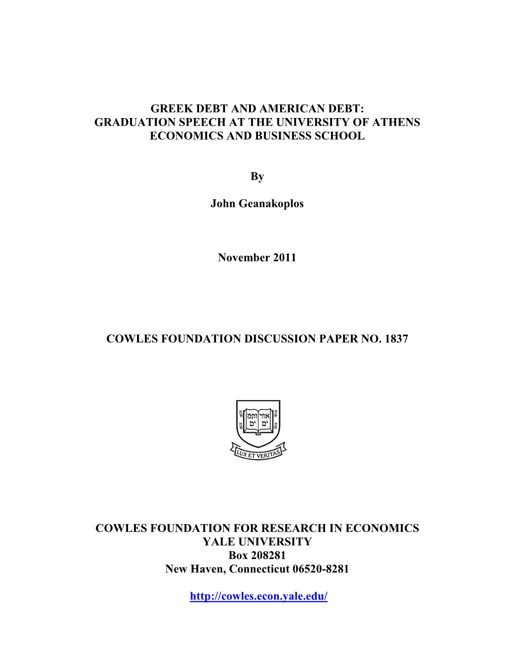 Greek Debt and American Debt: Graduation Speech at the University of Athens Economics and Business School