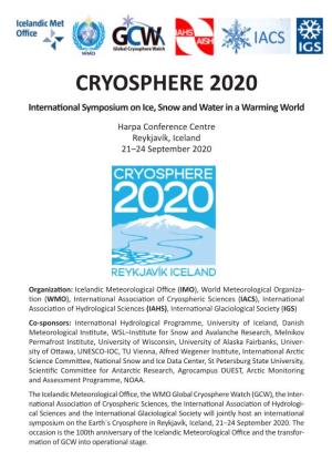 CRYOSPHERE 2020 International Symposium on Ice, Snow and Water in a Warming World Harpa Conference Centre Reykjavík, Iceland 21–24 September 2020