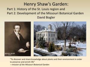 Henry Shaw's Garden