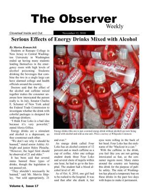The Observer Weekly Cloverleaf Inside and out November 12, 2010 Serious Effects of Energy Drinks Mixed with Alcohol