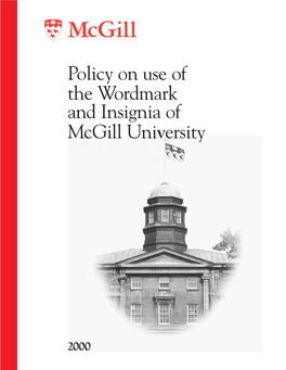 Policy on Use of of the Wordmark and Insignia of Mcgill University