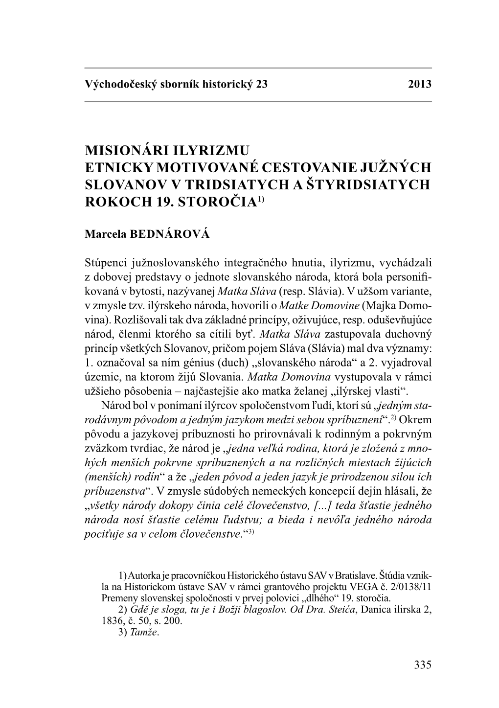 Misionári Ilyrizmu Etnicky Motivované Cestovanie Južných Slovanov V Tridsiatych a Štyridsiatych Rokoch 19