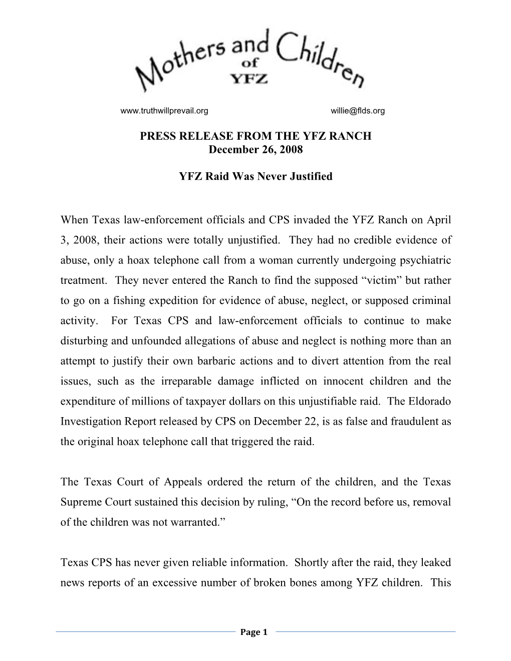 PRESS RELEASE from the YFZ RANCH December 26, 2008 YFZ Raid Was Never Justified When Texas Law-Enforcement Officials and CPS