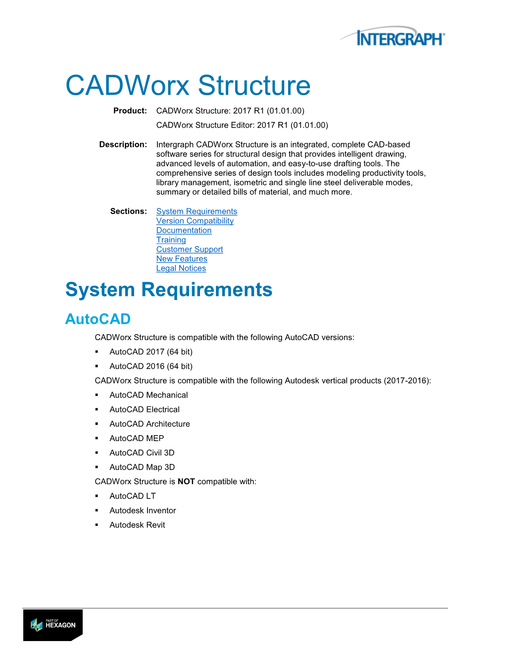 Cadworx Structure Product: Cadworx Structure: 2017 R1 (01.01.00) Cadworx Structure Editor: 2017 R1 (01.01.00)