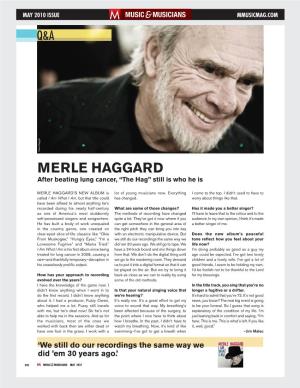 MERLE HAGGARD After Beating Lung Cancer, “The Hag” Still Is Who He Is