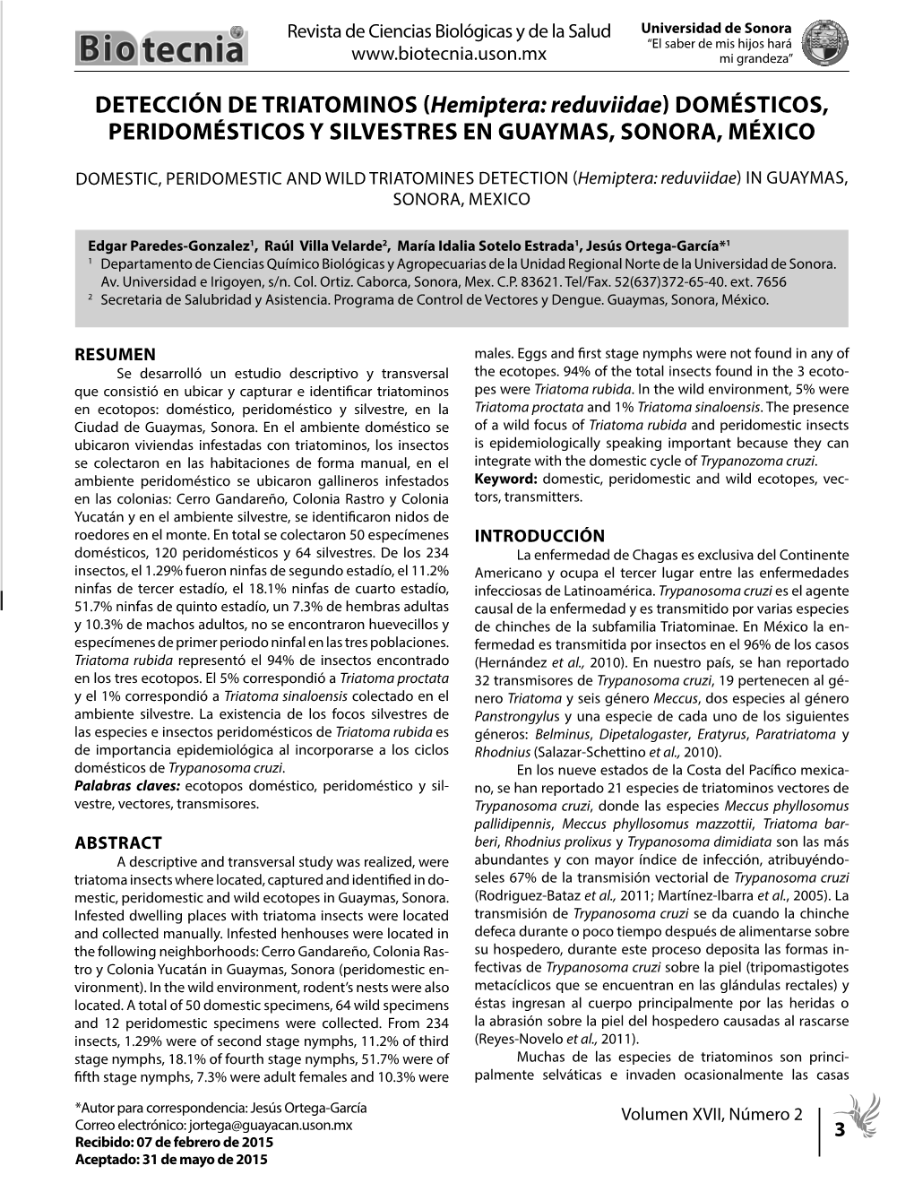 DETECCIÓN DE TRIATOMINOS (Hemiptera: Reduviidae) DOMÉSTICOS, PERIDOMÉSTICOS Y SILVESTRES EN GUAYMAS, SONORA, MÉXICO