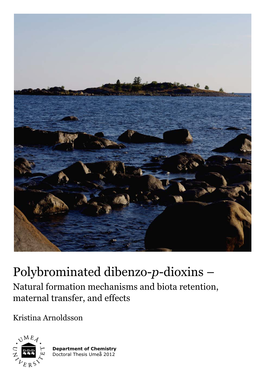 Polybrominated Dibenzo-P-Dioxins – Natural Formation Mechanisms and Biota Retention, Maternal Transfer, and Effects