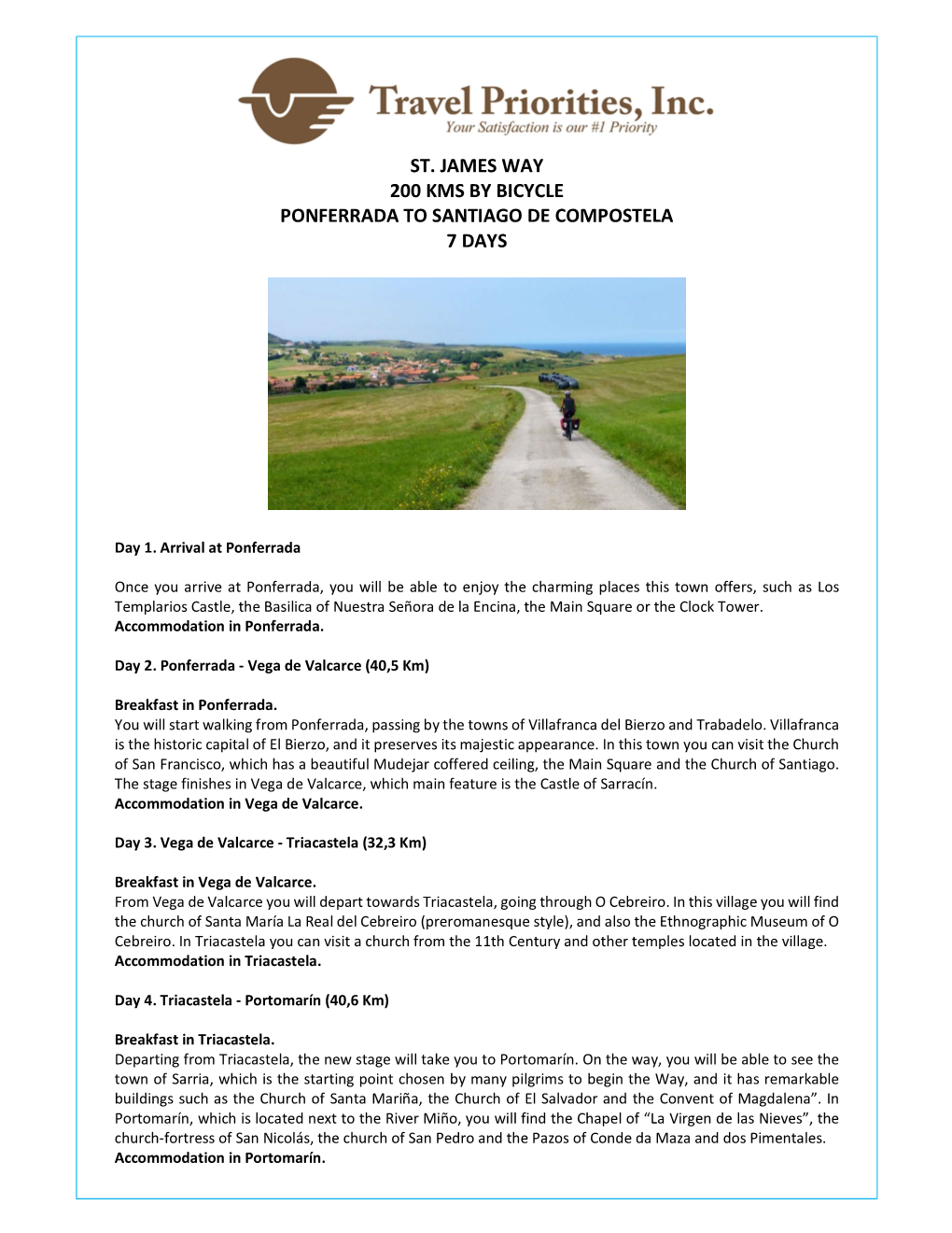 St. James Way 200 Kms by Bicycle Ponferrada to Santiago De Compostela 7 Days