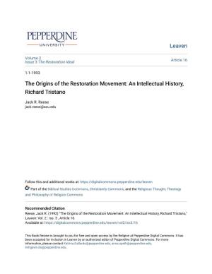 The Origins of the Restoration Movement: an Intellectual History, Richard Tristano