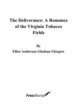 The Deliverance: a Romance of the Virginia Tobacco Fields