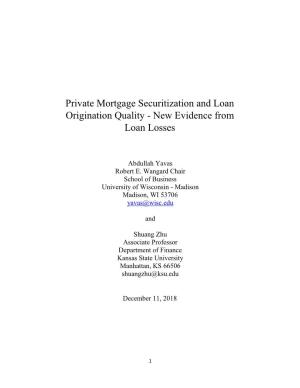 Private Mortgage Securitization and Loan Origination Quality - New Evidence from Loan Losses