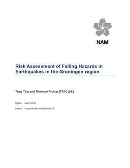 Risk Assessment of Falling Hazards in Earthquakes in the Groningen Region