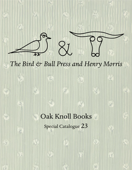 Oak Knoll Books the Bird & Bull Press and Henry Morris